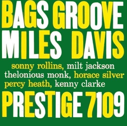 Miles Davis And The Modern Jazz Giants - Bags Groove LP