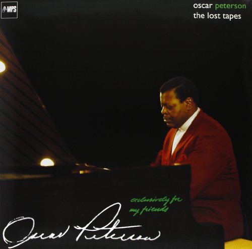 Oscar Peterson - Exclusively For My Friends: The Lost Tapes LP