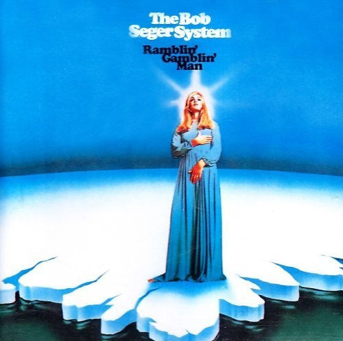 Bob Seger System - Ramblin' Gamblin' Man LP
