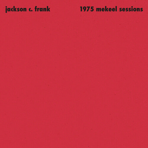 Jackson C. Frank - 1975 Mekeel Sessions LP