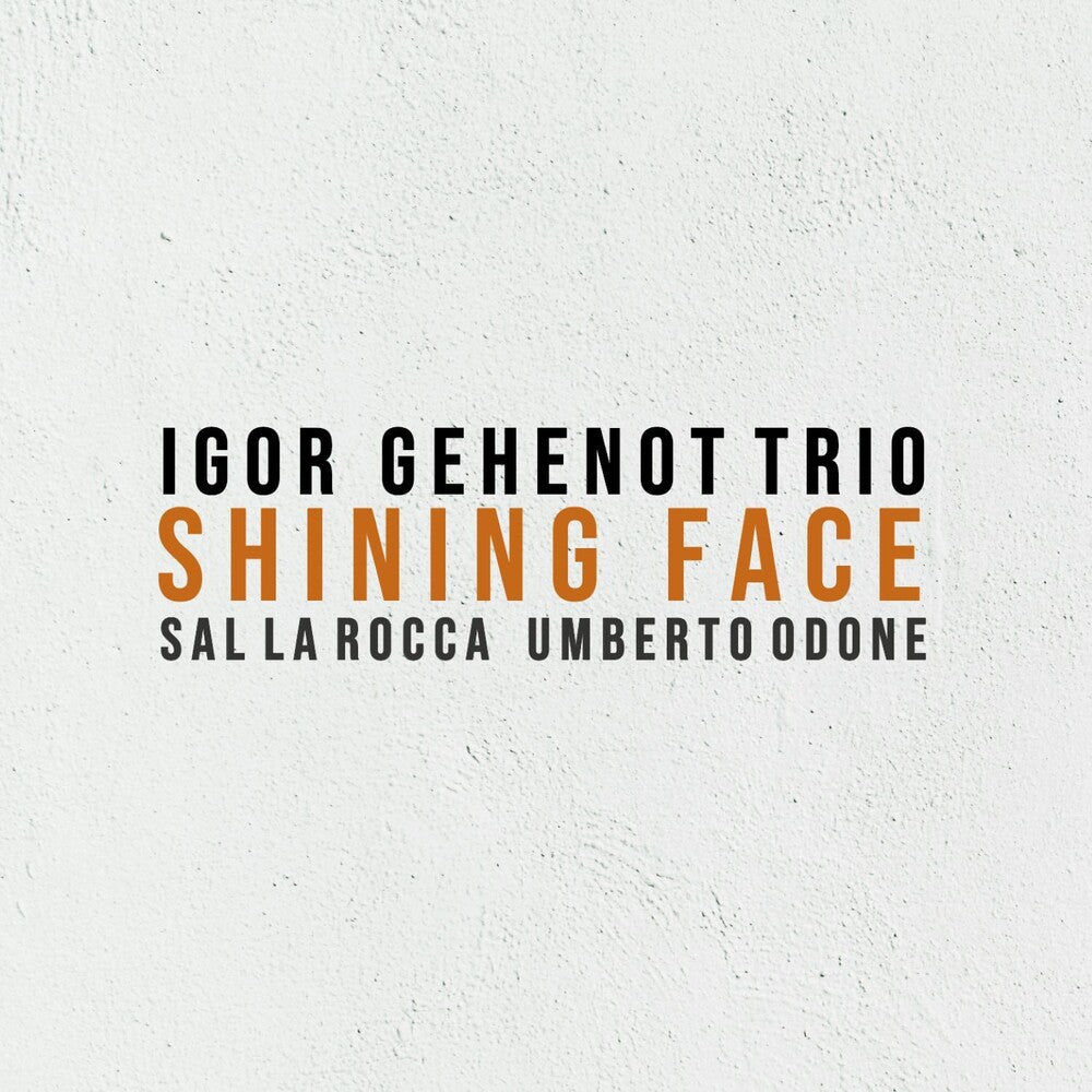 Igor Gehenot - Shining Face CD (Digipak)
