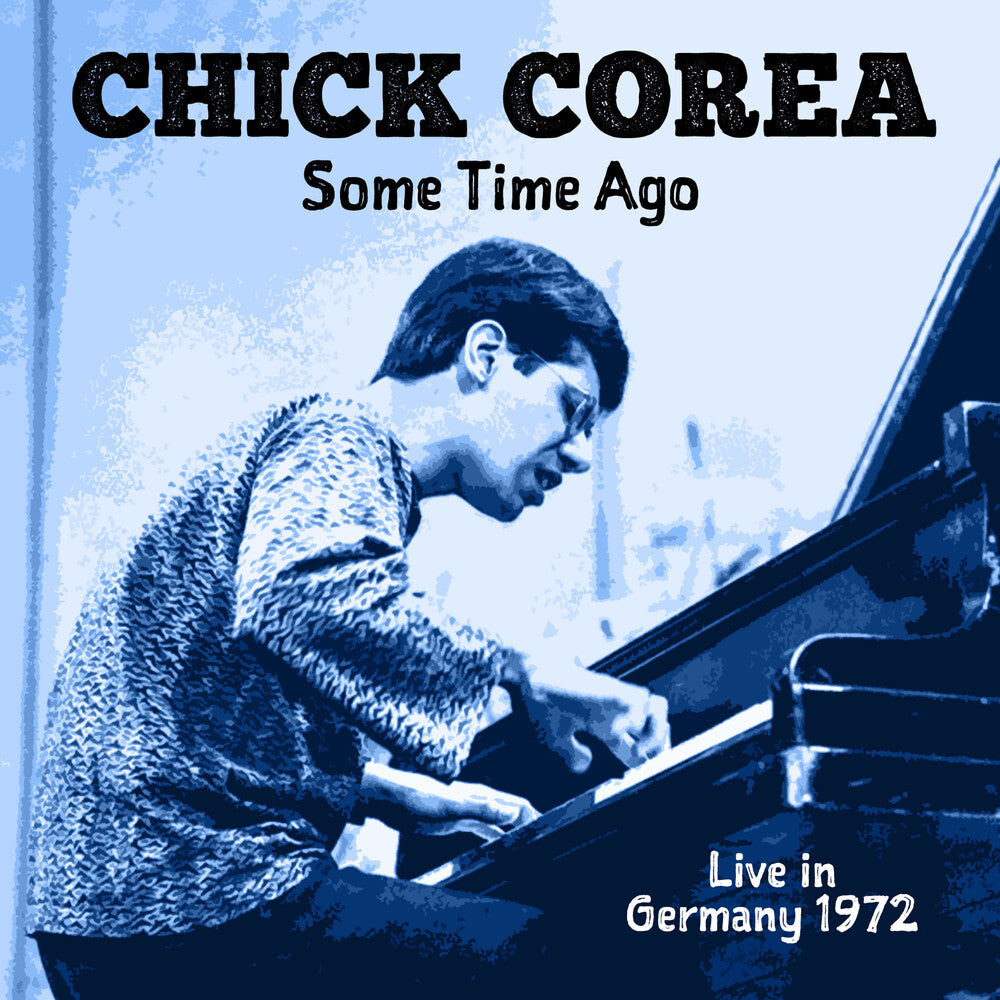 Chick Corea - Some Time Ago: Live In Germany 1972 CD