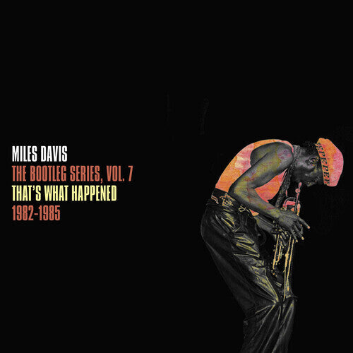 Miles Davis – That's What Happened 1982-1985: The Bootleg Series, Vol. 7 2LP (150g, White Vinyl)
