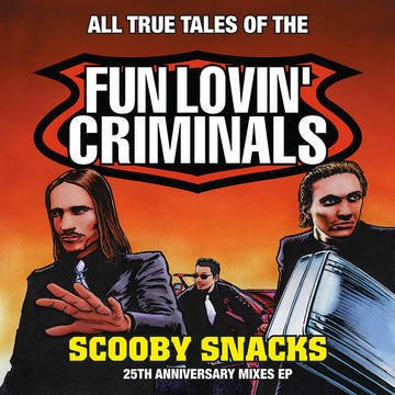Fun Lovin' Criminals - Scooby Snacks - Limited Edition Orange RSD 2021 【Vinyl LP 】