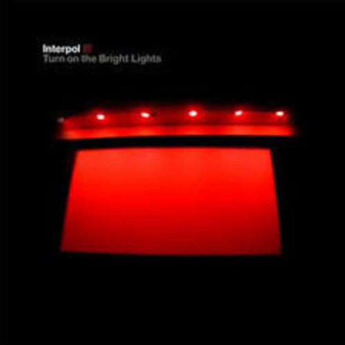 Interpol - Turn On the Bright Lights LP