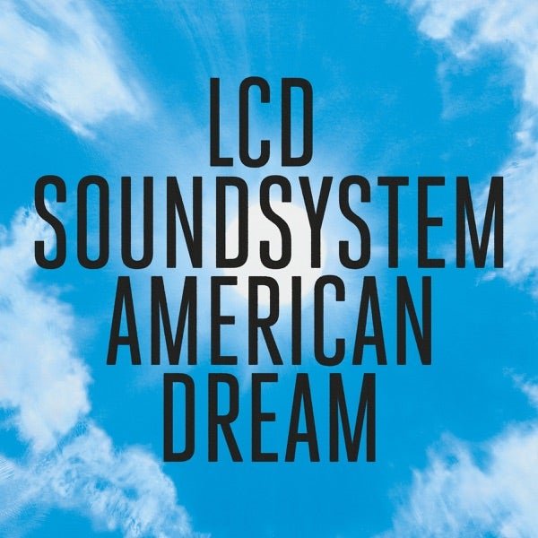 LCD Soundsystem - American Dream - (Vinyl LP)