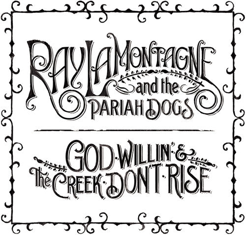 Ray LaMontagne - God Willin' and The Creek Don't Rise 2LP (180g)