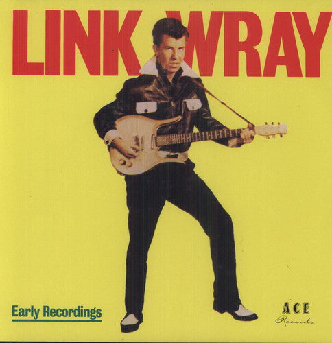 Link Wray - Early Recordings LP (Mono Version)