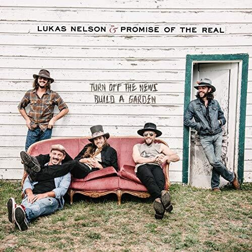 Lukas Nelson & Promise of the Real - Turn Off the News LP (180g)
