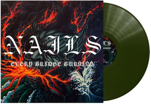 Nails - Every Bridge Burning LP (Green Colored Vinyl)