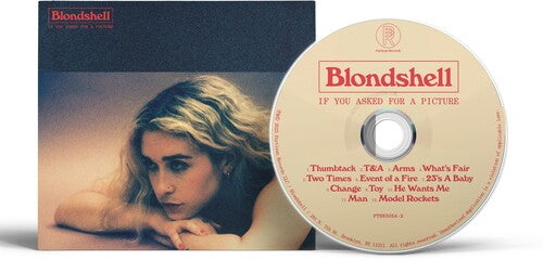 Blondshell - If You Asked For A Picture CD