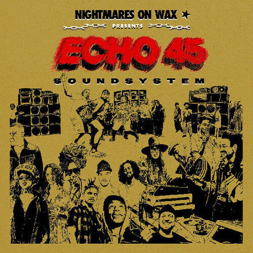Nightmares on Wax - Echo45 Sound System 2LP (Gold Colored Vinyl)