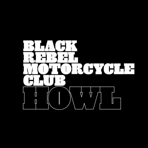 Black Rebel Motorcycle Club - Howl CD (Anniversary Edition, Remastered)