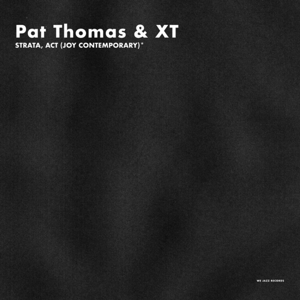 Pat Thomas  & Xt - Strata Act CD (Joy Contemporary)
