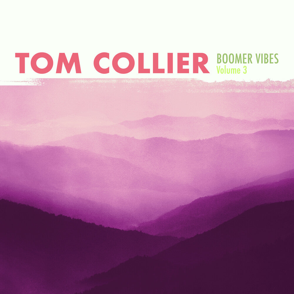 Tom Collier - Boomer Vibes Volume 3 CD