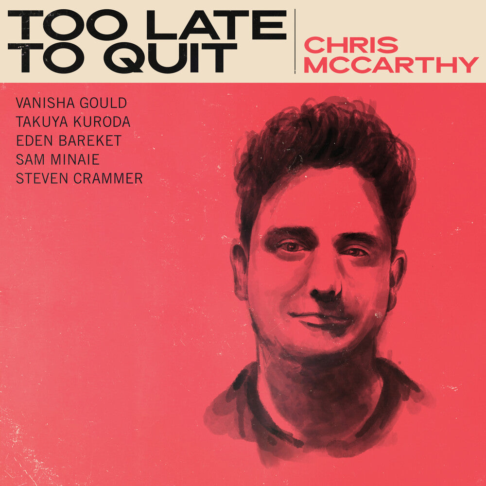 Chris McCarthy - Too Late To Quit CD (Preorder: Ships September 18, 2026)