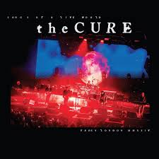 The Cure - Songs Of A Live World : Troxy London Mmxxiv LP (Indie Exclusive)
