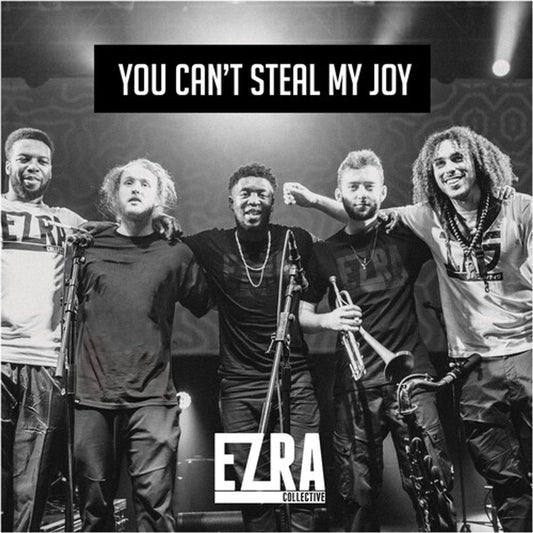 Ezra Collective - You Can’t Steal My Joy - {Vinyl LP}