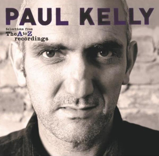 Paul Kelly - Selections from The A to Z Recordings - (Vinyl LP)
