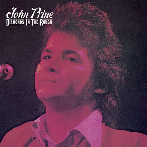 John Prine - Diamonds In The Rough LP