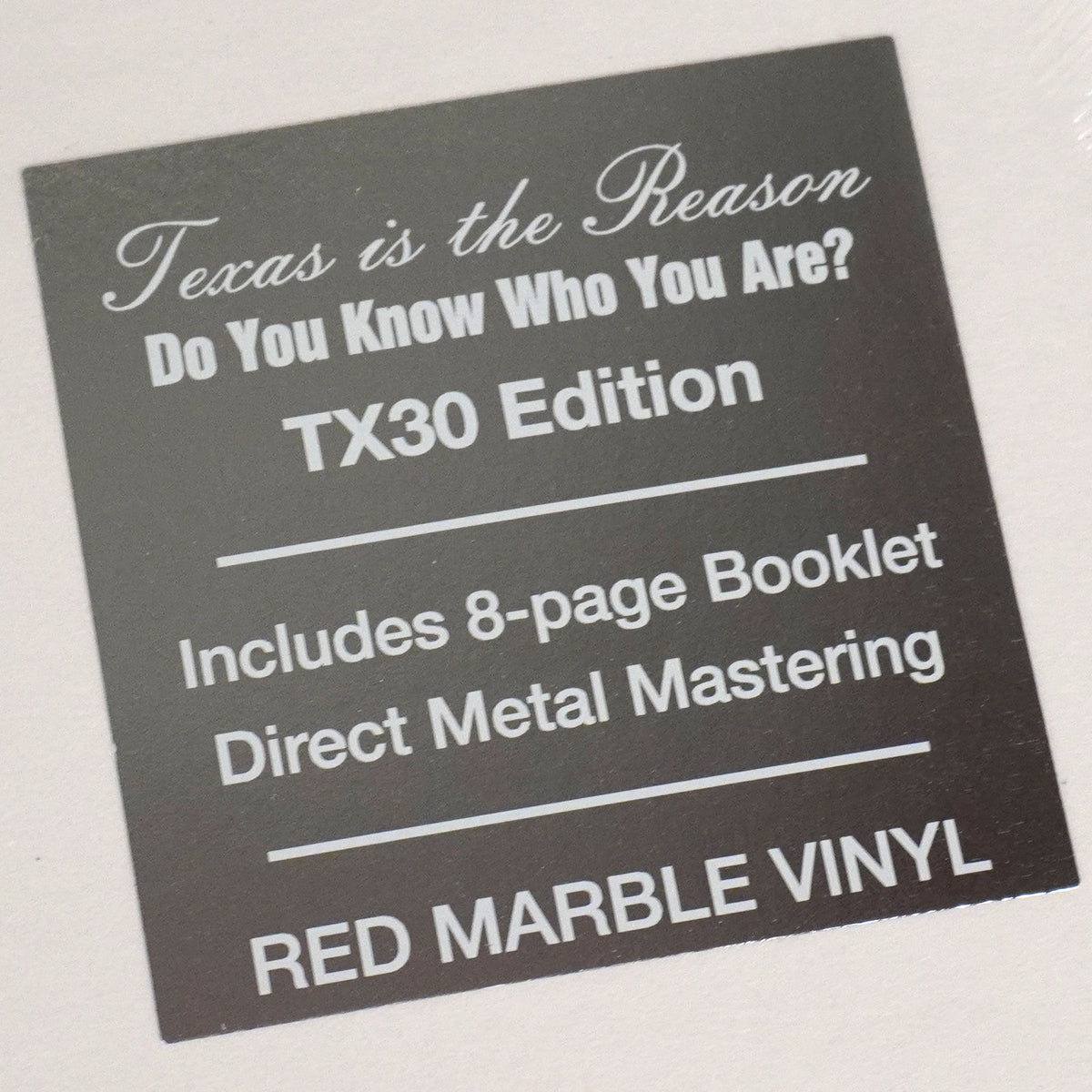 Texas Is the Reason: Do You Know Who You Are - Tx30 Special Edition {Vinyl LP}