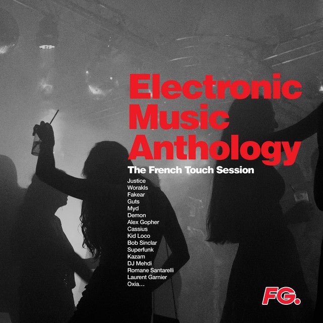 Various Artists - Electronic Music Anthology: The French Touch Session - (Vinyl LP)